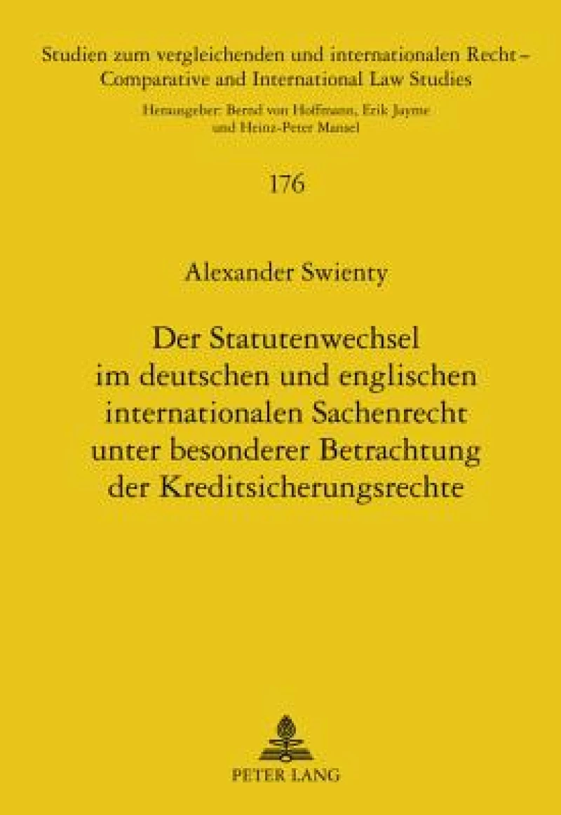 Der Statutenwechsel im deutschen und englischen internationalen Sachenrecht unter besonderer Betrachtung der Kreditsicherungsrechte