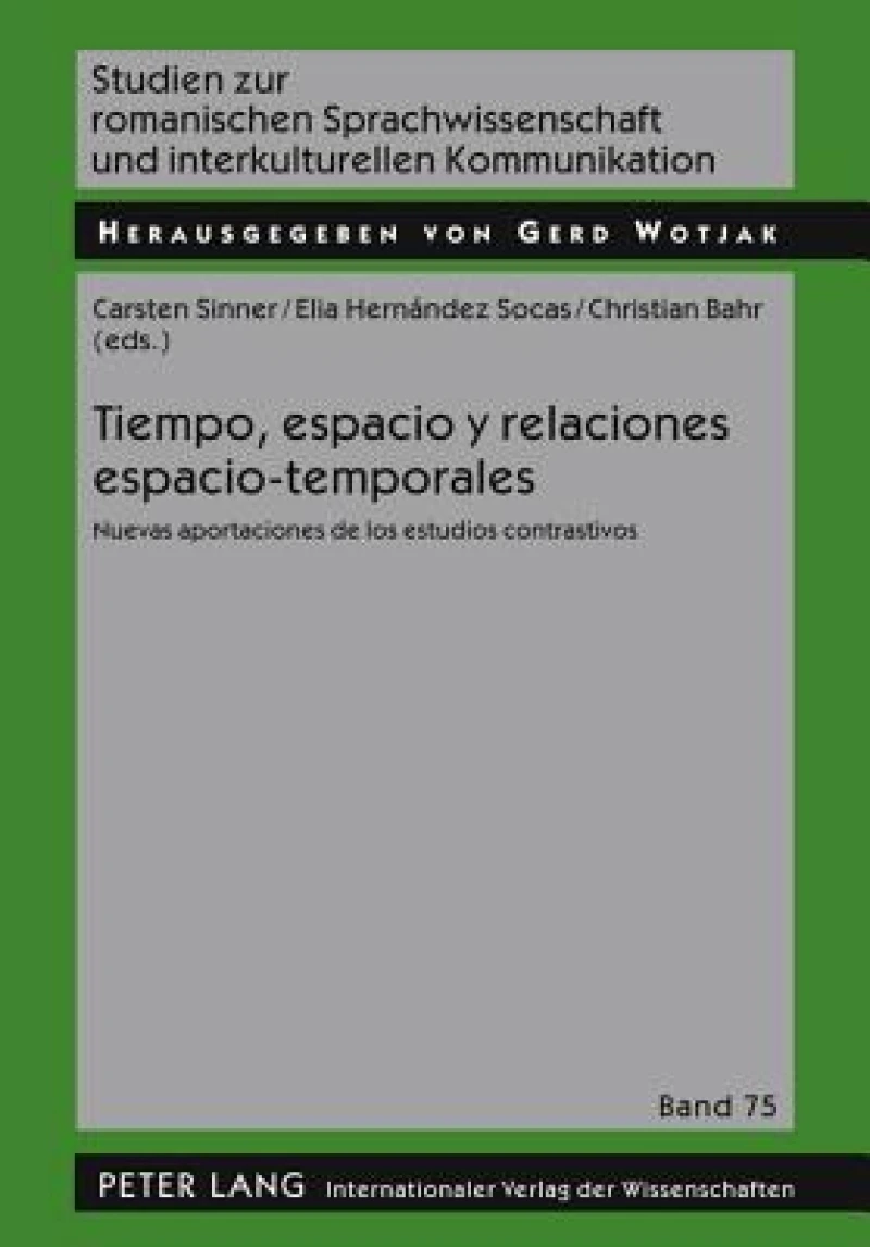 Tiempo, espacio y relaciones espacio-temporales