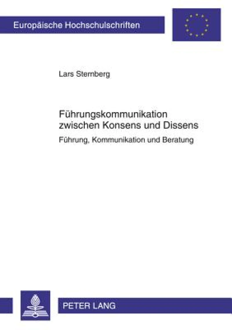 Fuehrungskommunikation zwischen Konsens und Dissens