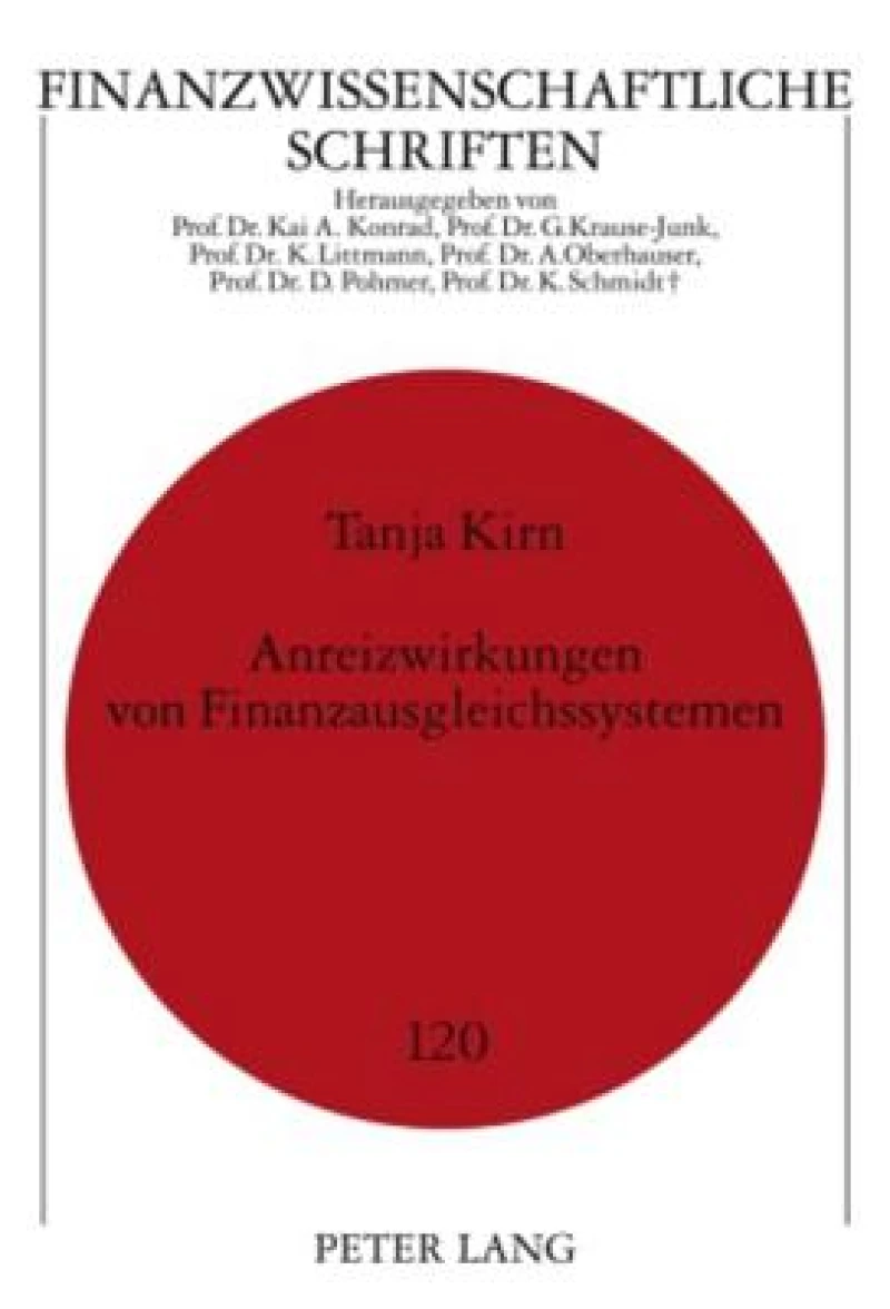 Anreizwirkungen von Finanzausgleichssystemen