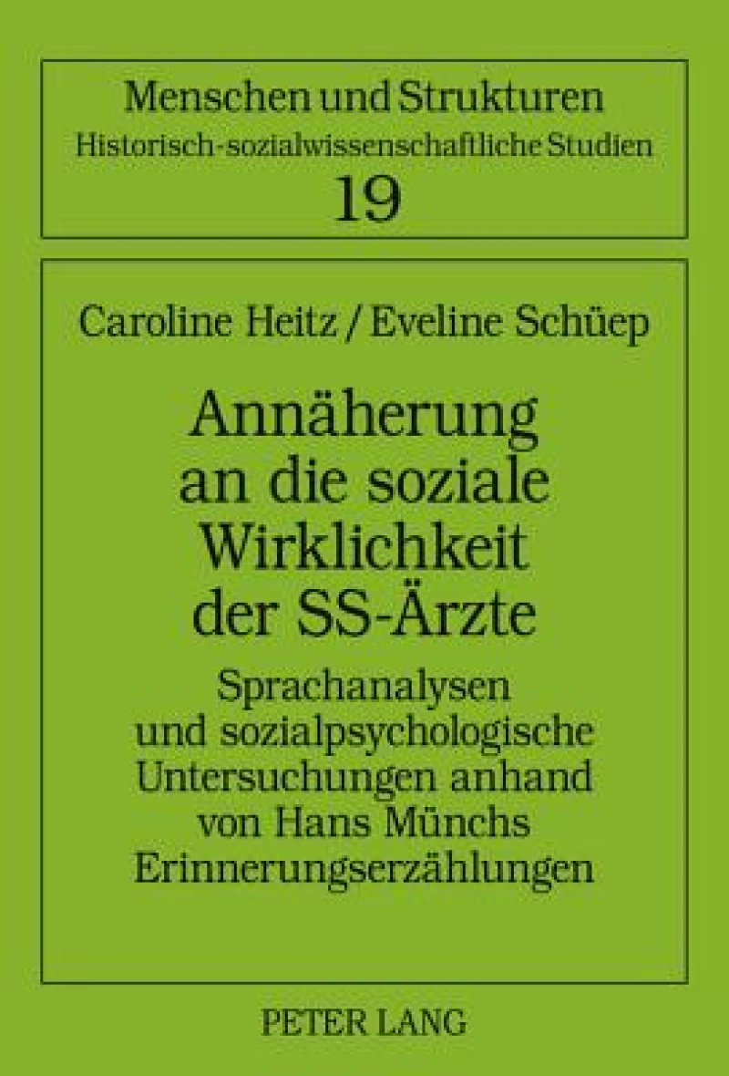 Annaeherung an die soziale Wirklichkeit der SS-Aerzte