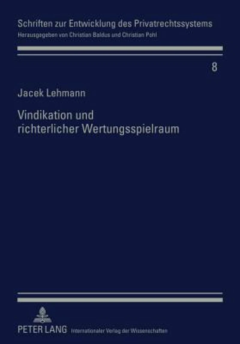 Vindikation und richterlicher Wertungsspielraum
