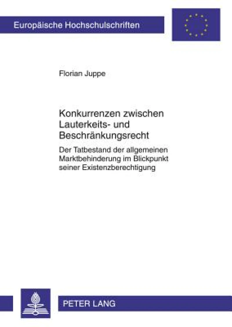 Konkurrenzen zwischen Lauterkeits- und Beschraenkungsrecht
