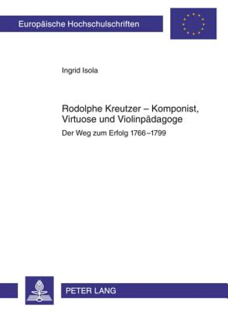 Rodolphe Kreutzer – Komponist, Virtuose und Violinpaedagoge