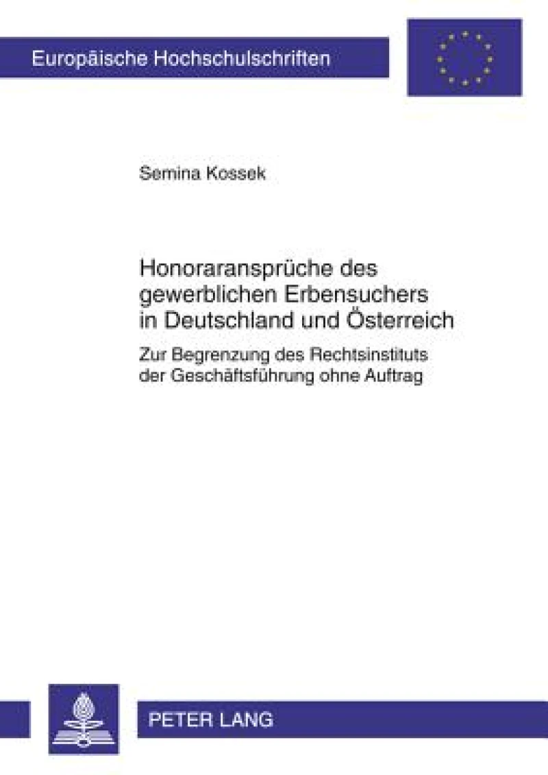 Honoraransprueche des gewerblichen Erbensuchers in Deutschland und Oesterreich