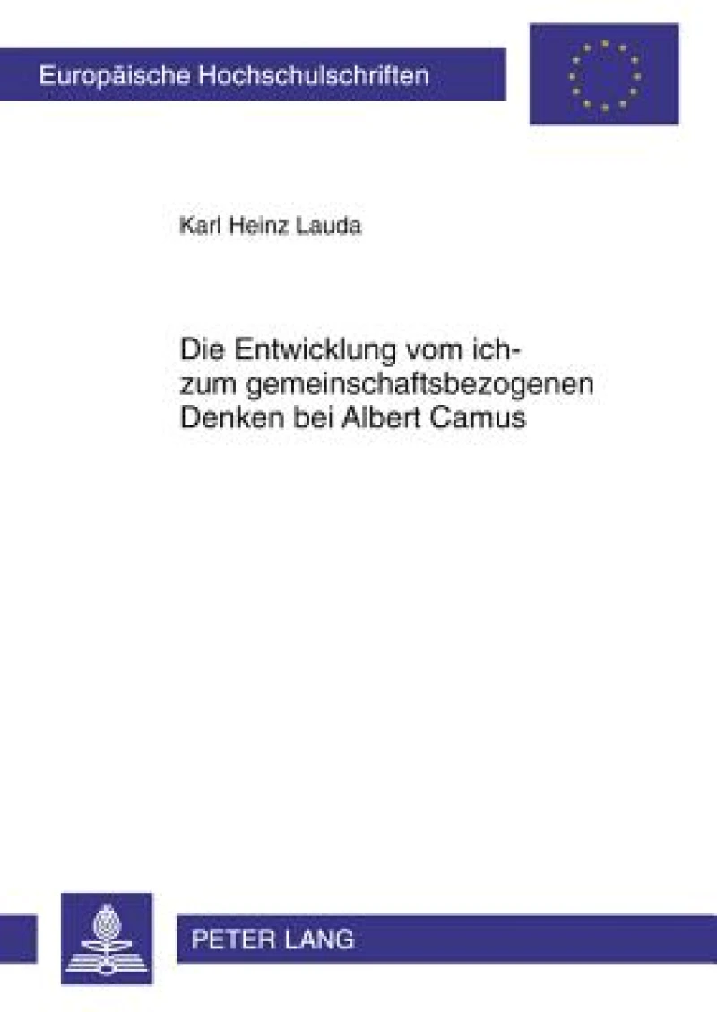 Die Entwicklung vom ich- zum gemeinschaftsbezogenen Denken bei Albert Camus