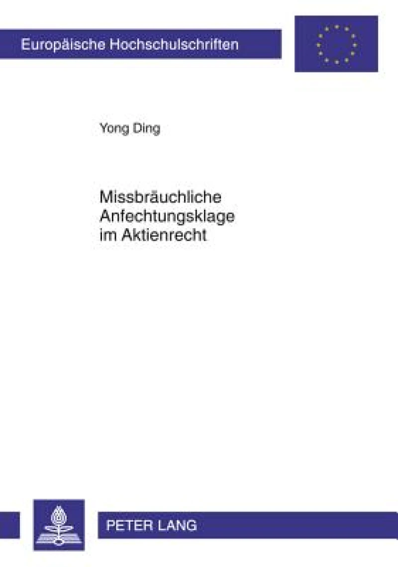 Missbraeuchliche Anfechtungsklage im Aktienrecht