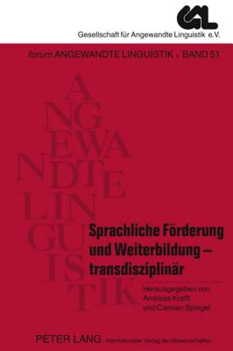 Sprachliche Foerderung und Weiterbildung – transdisziplinaer