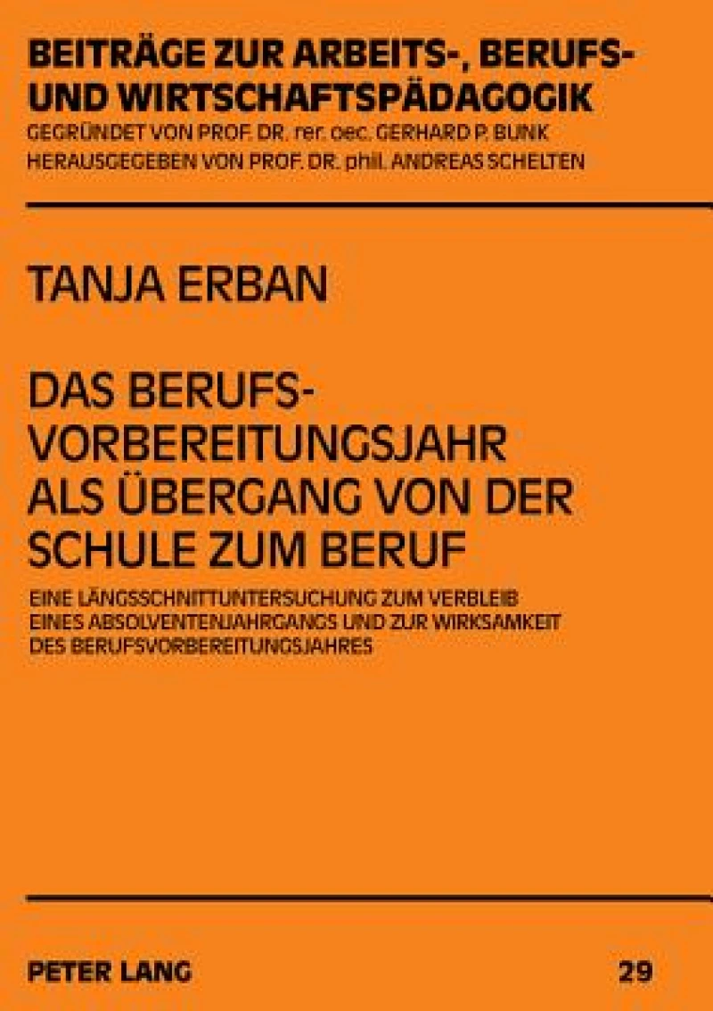 Das Berufsvorbereitungsjahr als Uebergang von der Schule zum Beruf