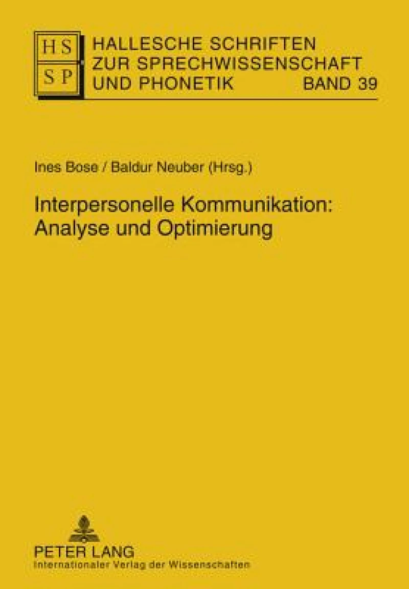 Interpersonelle Kommunikation: Analyse und Optimierung