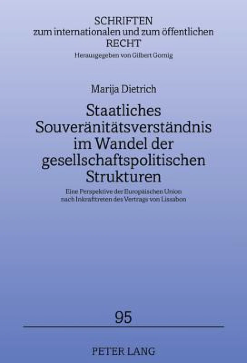 Staatliches Souveraenitaetsverstaendnis im Wandel der gesellschaftspolitischen Strukturen
