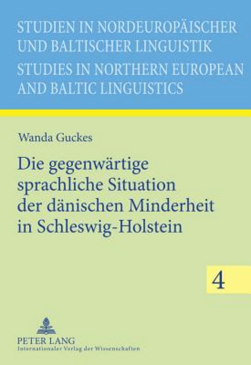 Die gegenwaertige sprachliche Situation der daenischen Minderheit in Schleswig-Holstein