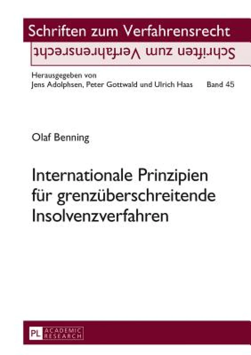 Internationale Prinzipien fuer grenzueberschreitende Insolvenzverfahren