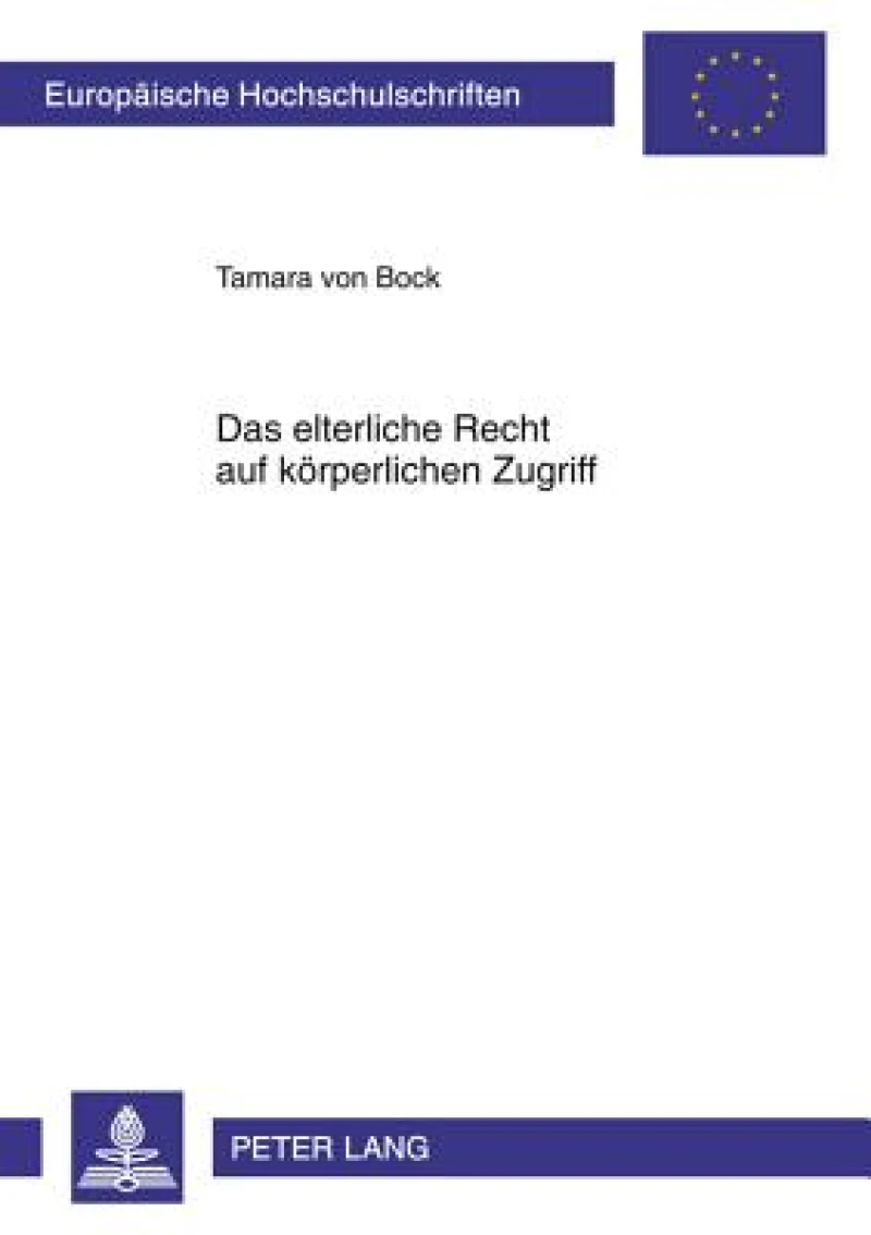 Das elterliche Recht auf koerperlichen Zugriff