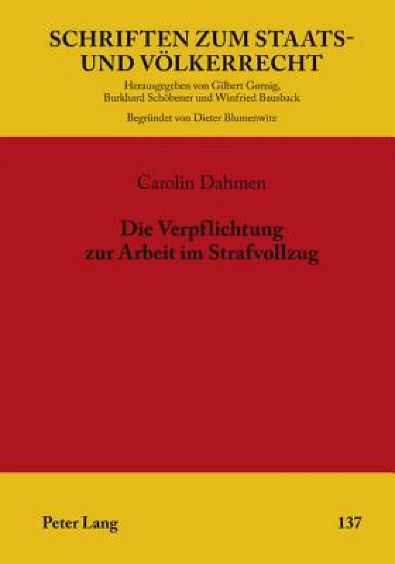 Die Verpflichtung zur Arbeit im Strafvollzug
