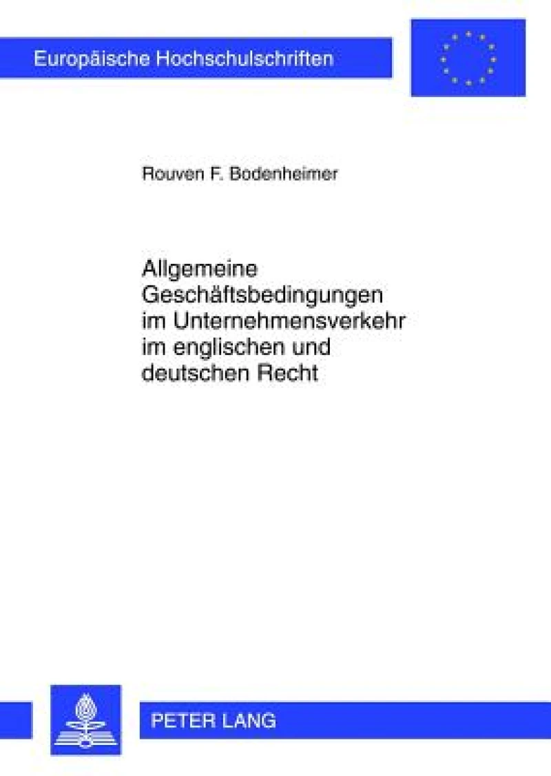 Allgemeine Geschaeftsbedingungen im Unternehmensverkehr im englischen und deutschen Recht