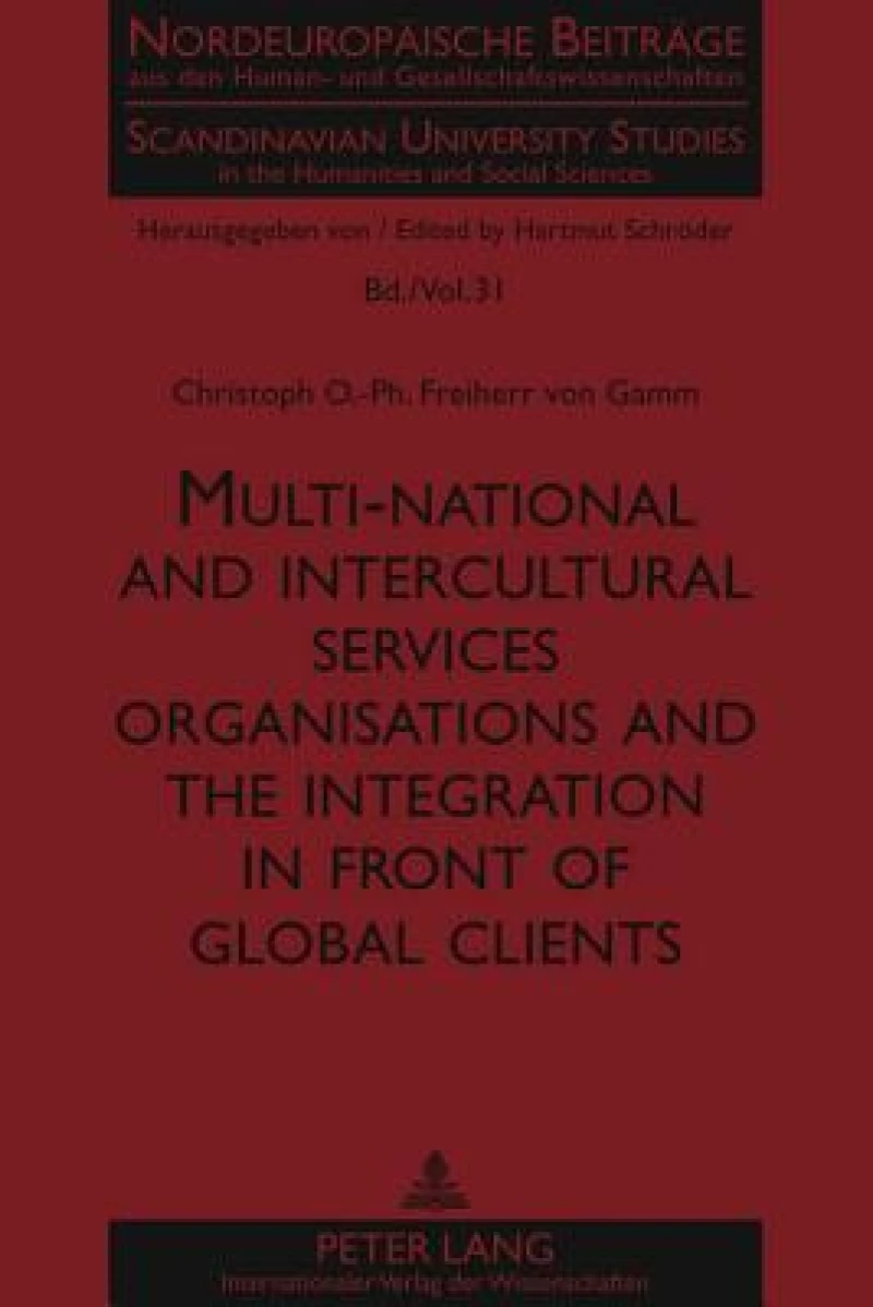 Multi-national and intercultural services organisations and the integration in front of global clients