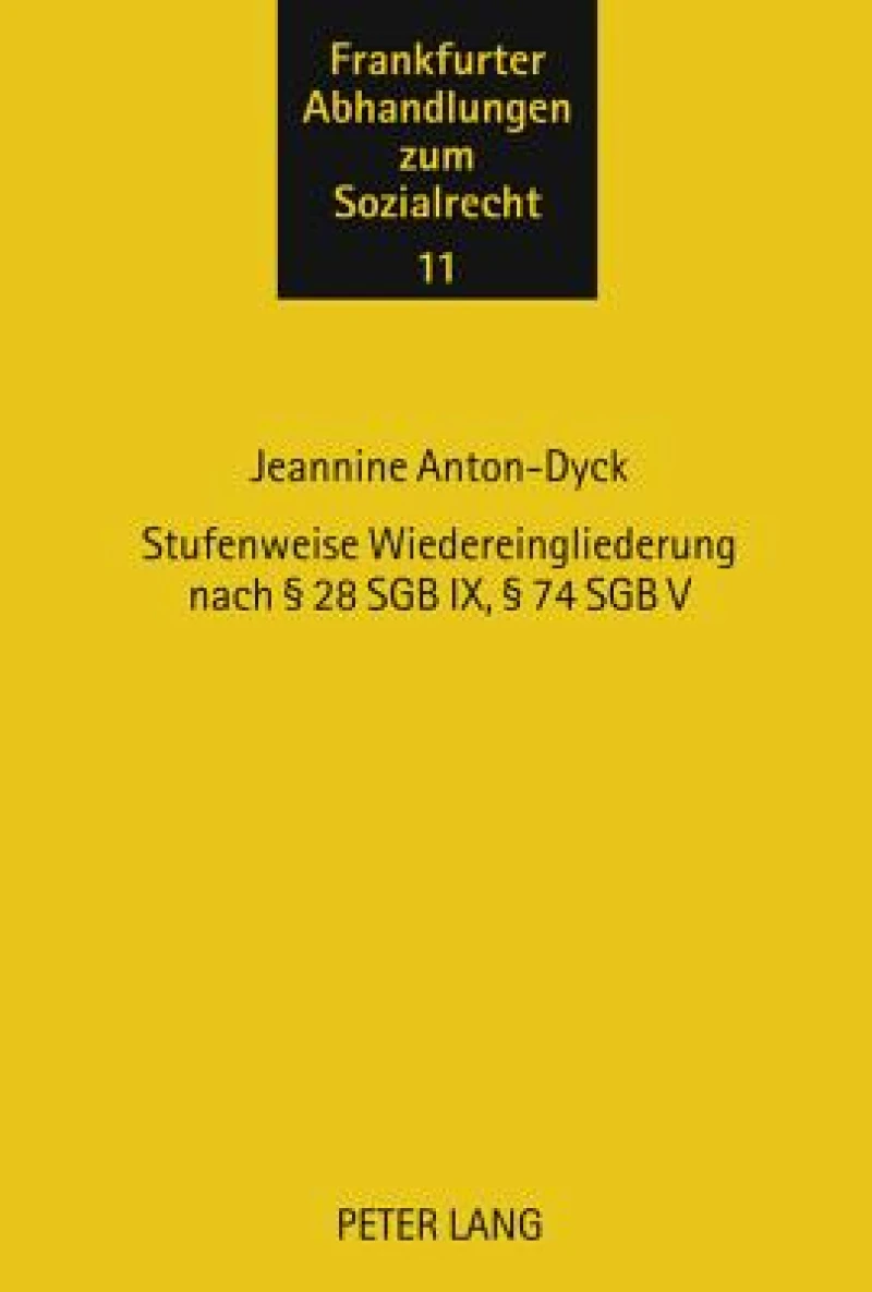 Stufenweise Wiedereingliederung nach § 28 SGB IX, § 74 SGB V