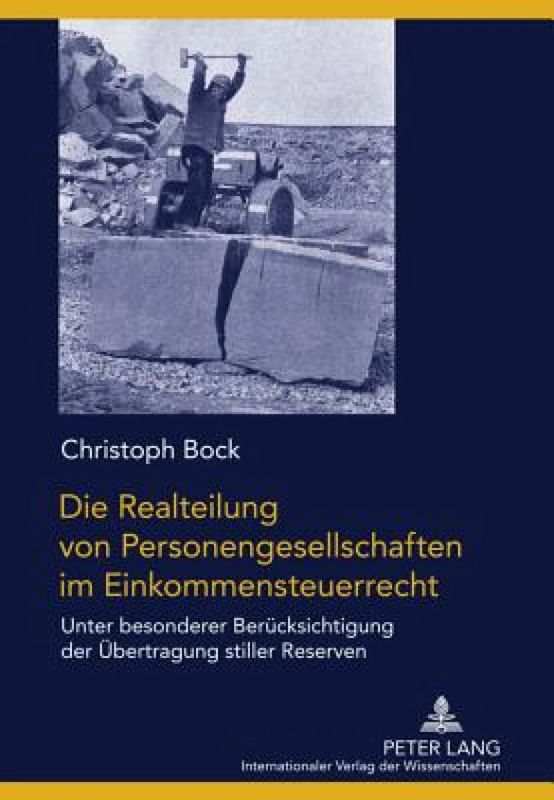 Die Realteilung von Personengesellschaften im Einkommensteuerrecht