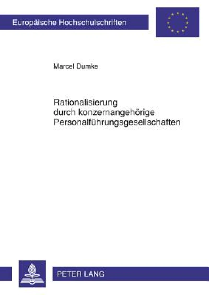 Rationalisierung durch konzernangehoerige Personalfuehrungsgesellschaften