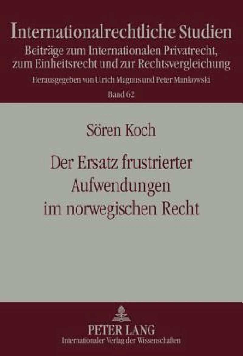 Der Ersatz frustrierter Aufwendungen im norwegischen Recht