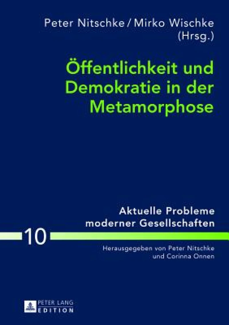 Oeffentlichkeit und Demokratie in der Metamorphose