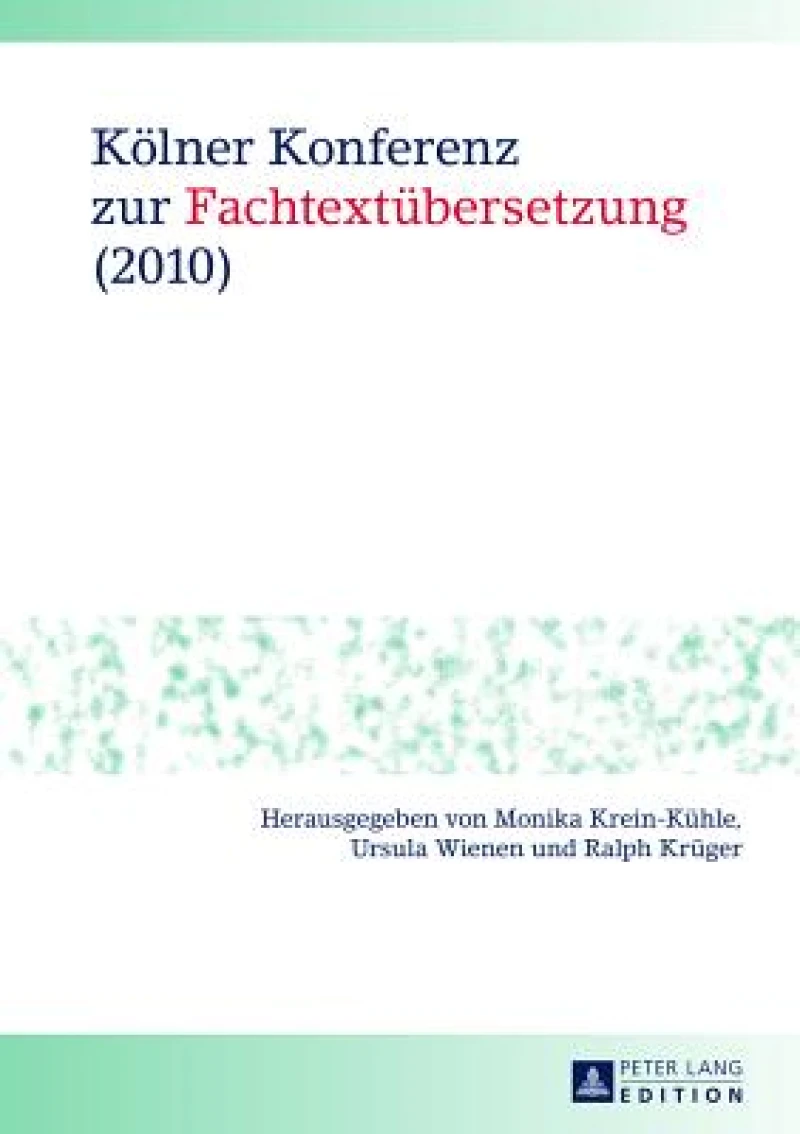 Koelner Konferenz zur Fachtextuebersetzung (2010)