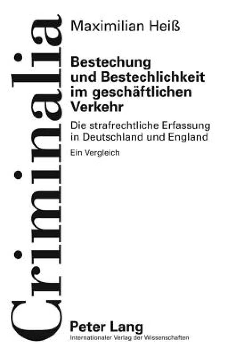 Bestechung und Bestechlichkeit im geschaeftlichen Verkehr