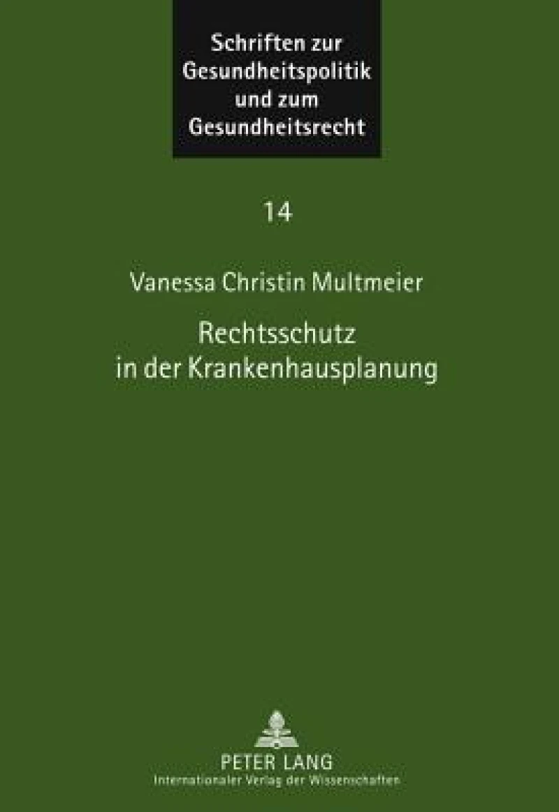 Rechtsschutz in der Krankenhausplanung