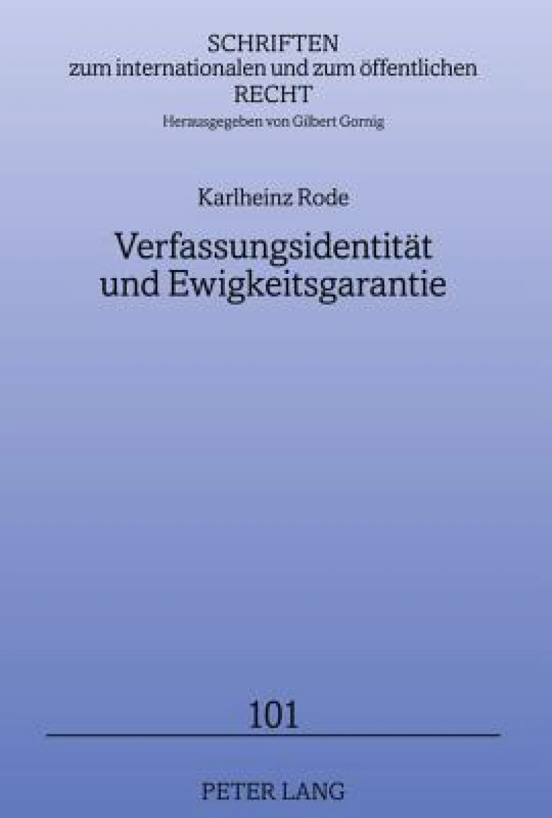 Verfassungsidentitaet und Ewigkeitsgarantie