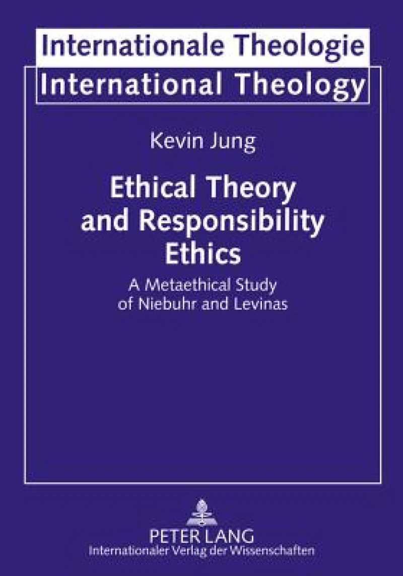 Ethical Theory and Responsibility Ethics