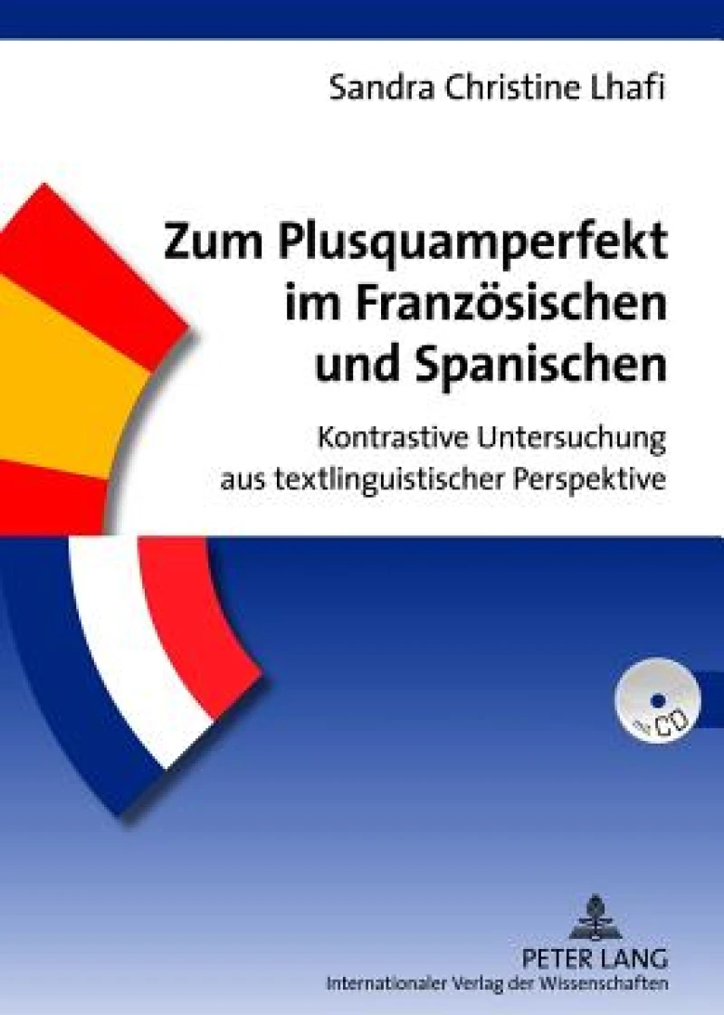 Zum Plusquamperfekt im Franzoesischen und Spanischen