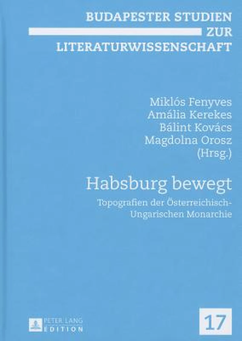 Habsburg bewegt