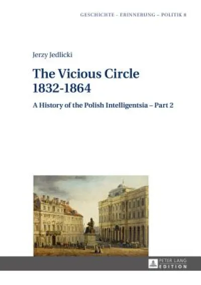 The Vicious Circle 1832–1864