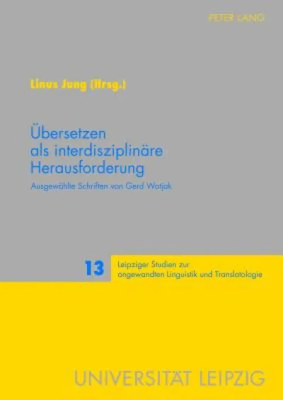 Uebersetzen als interdisziplinaere Herausforderung