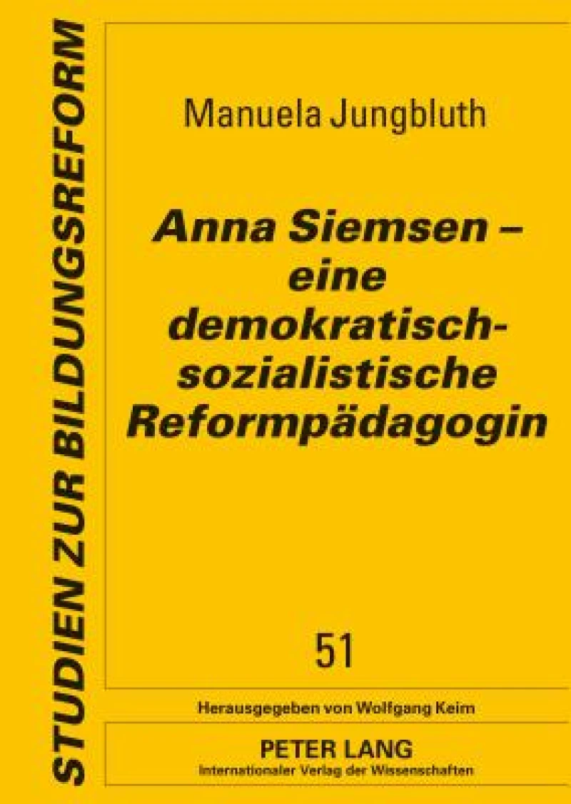 Anna Siemsen – eine demokratisch-sozialistische Reformpaedagogin