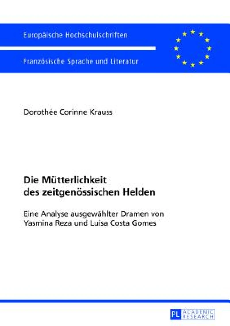 Die Muetterlichkeit des zeitgenoessischen Helden