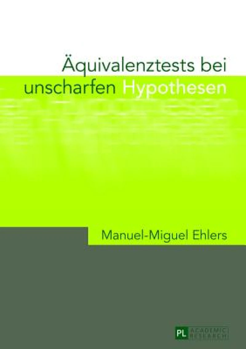 Aequivalenztests bei unscharfen Hypothesen