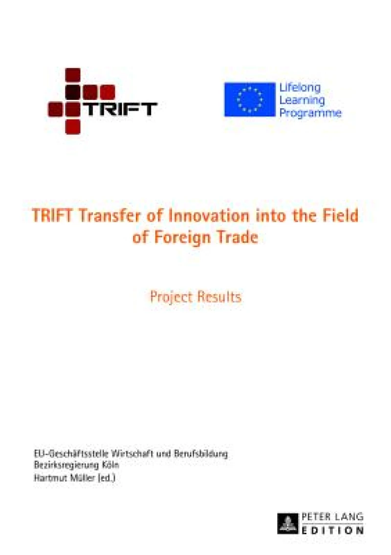 TRIFT Transfer of Innovation into the Field of Foreign Trade