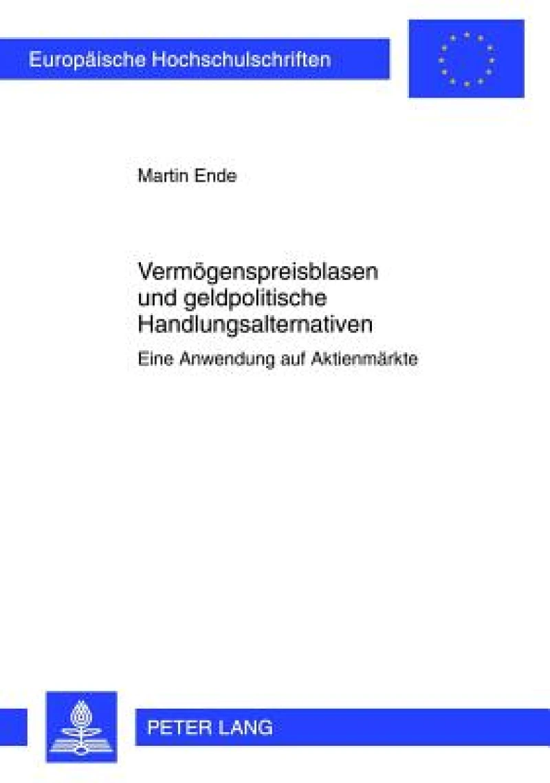 Vermoegenspreisblasen und geldpolitische Handlungsalternativen