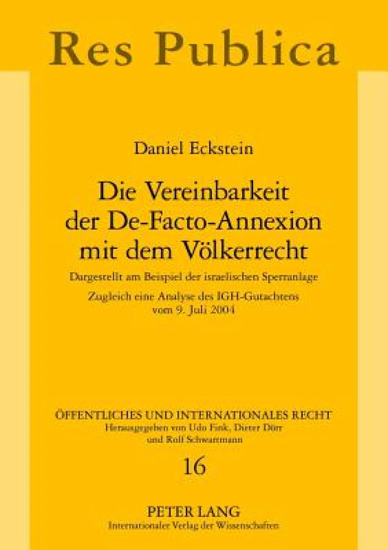 Die Vereinbarkeit der De-Facto-Annexion mit dem Voelkerrecht