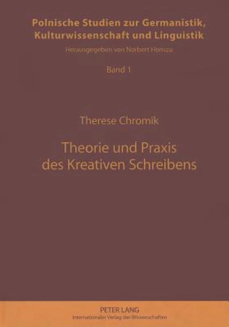Theorie und Praxis des Kreativen Schreibens