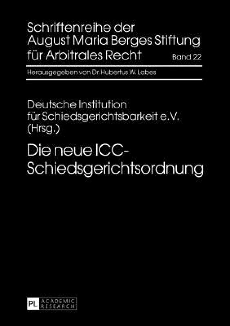 Die neue ICC-Schiedsgerichtsordnung