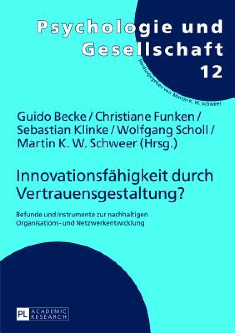 Innovationsfaehigkeit durch Vertrauensgestaltung?