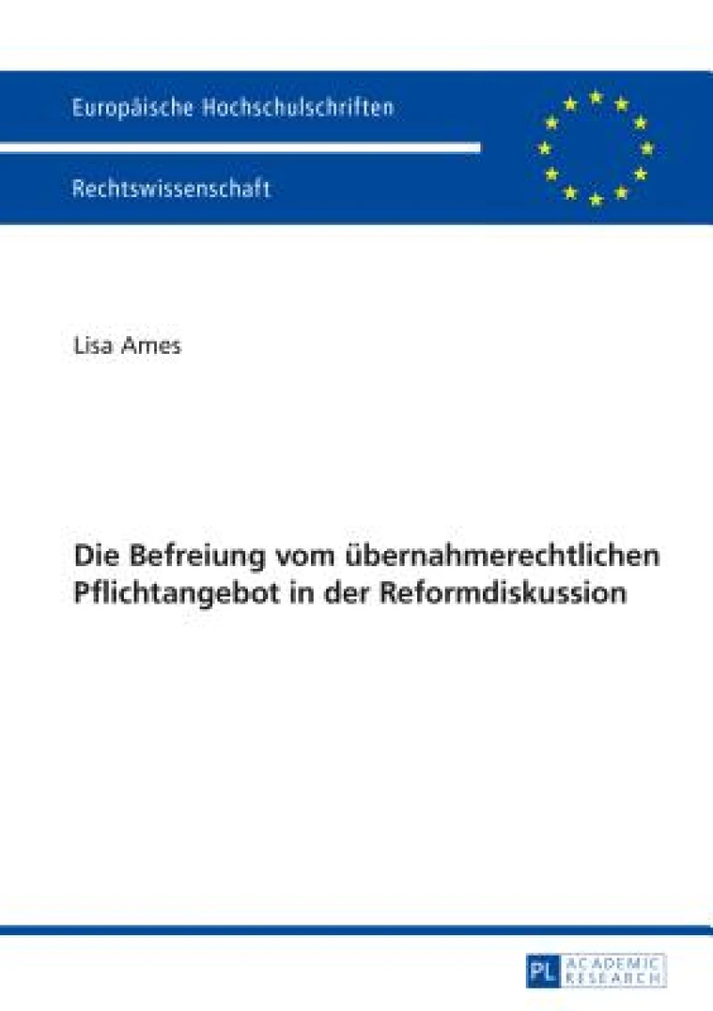 Die Befreiung vom uebernahmerechtlichen Pflichtangebot in der Reformdiskussion