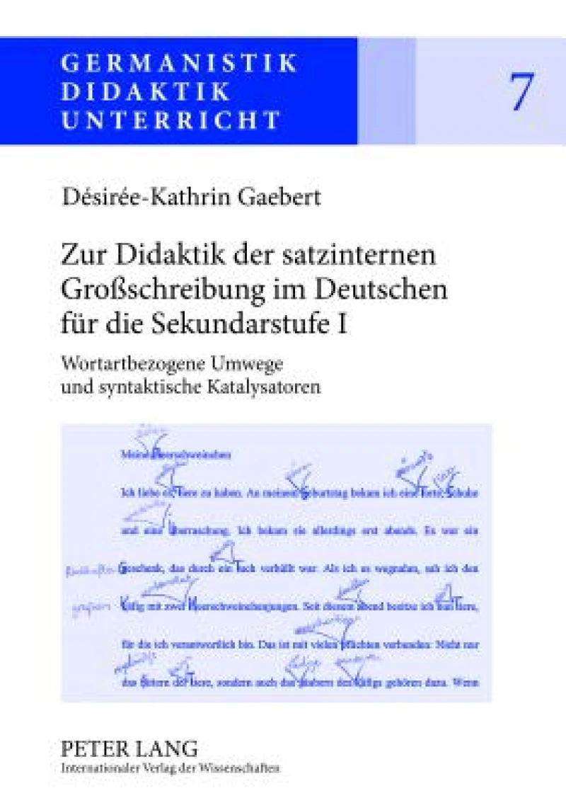 Zur Didaktik Der Satzinternen Groschreibung Im Deutschen Fur Die Sekundarstufe I
