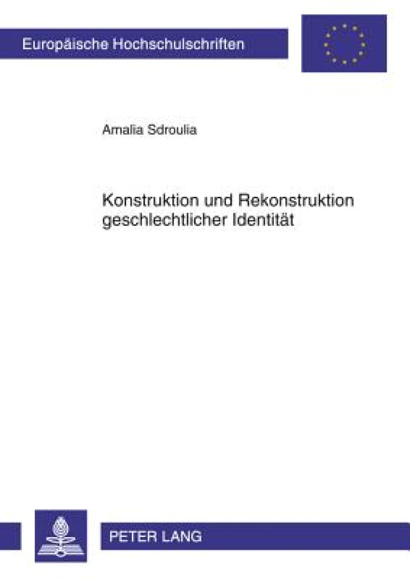 Konstruktion und Rekonstruktion geschlechtlicher Identitaet