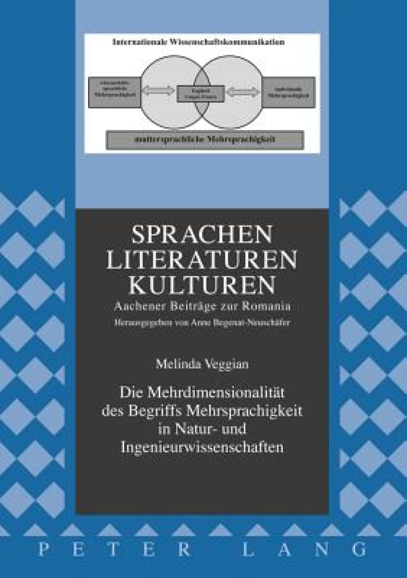Die Mehrdimensionalitaet des Begriffs Mehrsprachigkeit in Natur- und Ingenieurwissenschaften
