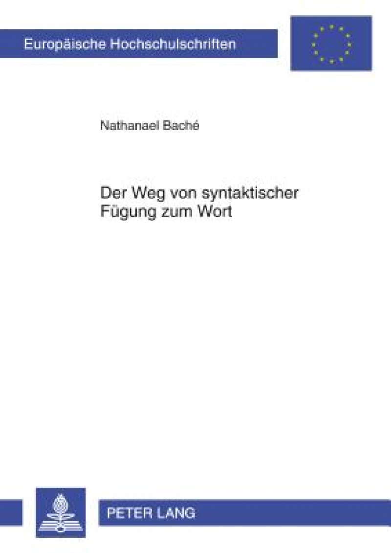 Der Weg von syntaktischer Fuegung zum Wort