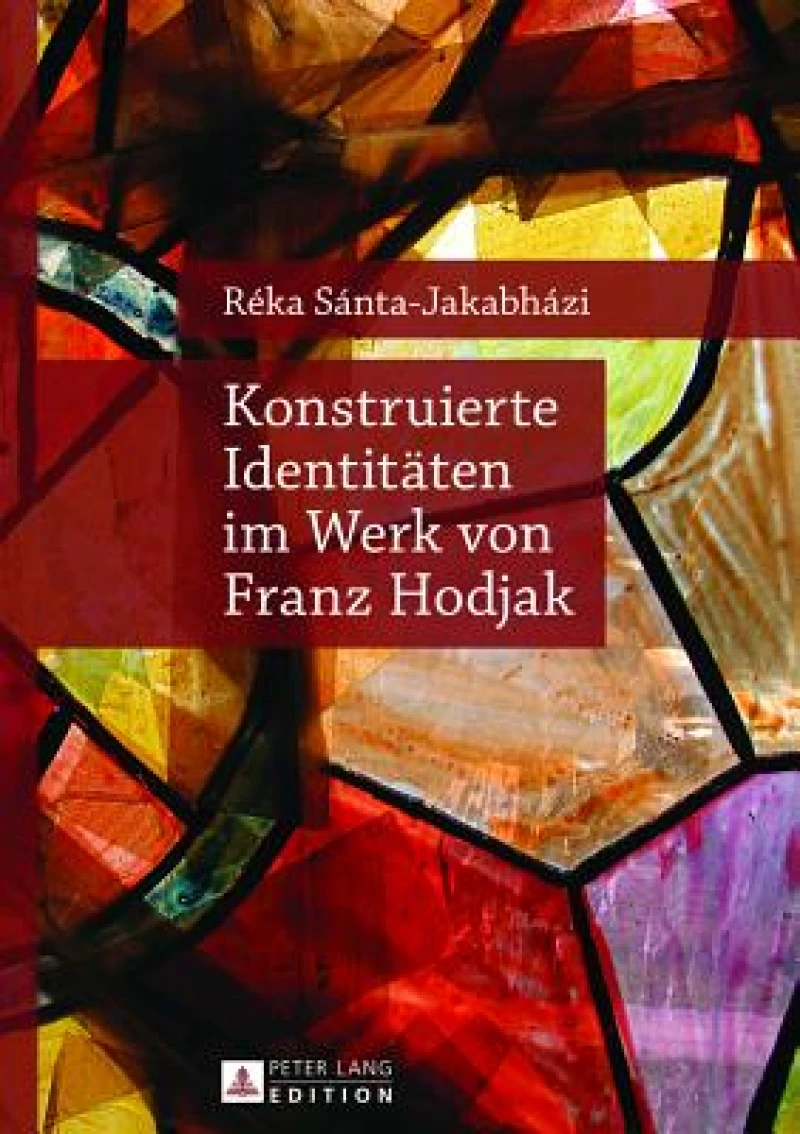 Konstruierte Identitaeten im Werk von Franz Hodjak
